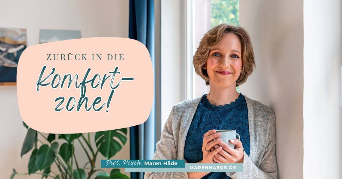 Zurück in die Komfortzone!