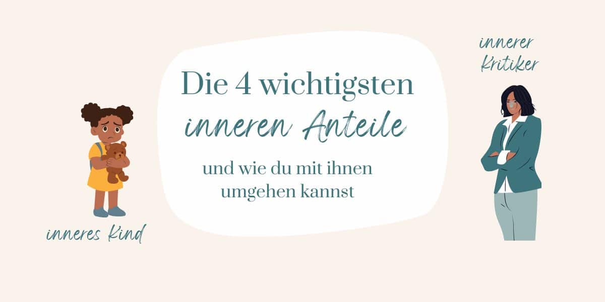 Den inneren Kritiker bändigen: 2 wirksame Schritte bei der Arbeit mit inneren Anteilen